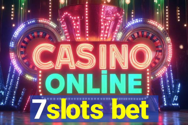 7slots bet